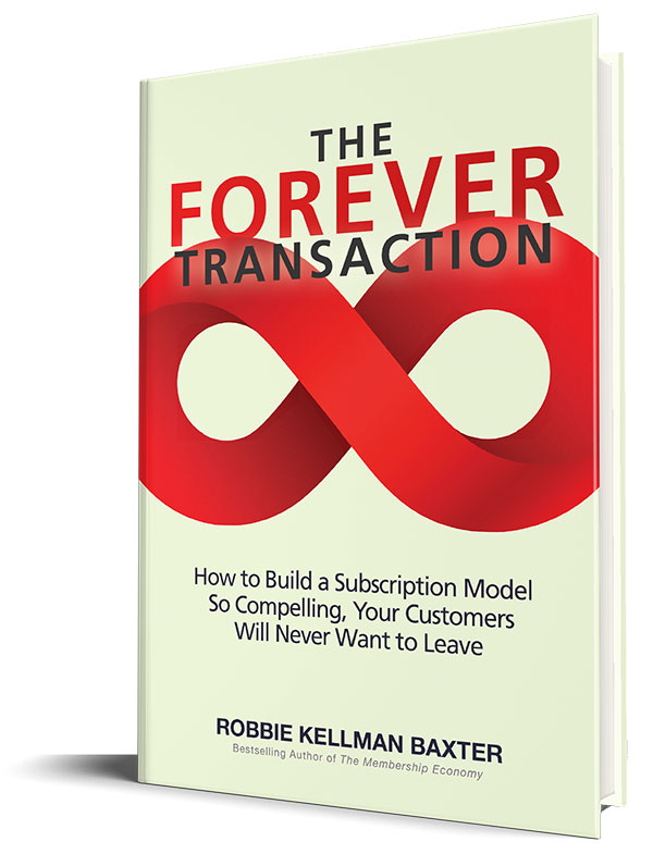 The Forever Transaction by Robbie Kellman Baxter